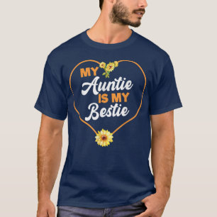 My Auntie is My Bestie Cute for Niece Aunt Nephew  T-Shirt