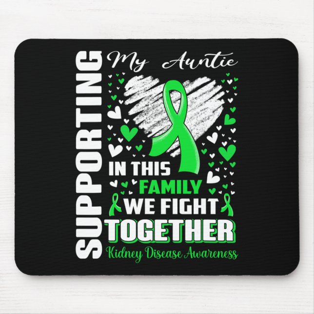 My Auntie Kidney Disease Awareness  Mouse Pad (Front)