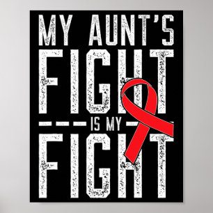 My Aunt's Fight Is My Fight Blood Cancer Awareness Poster