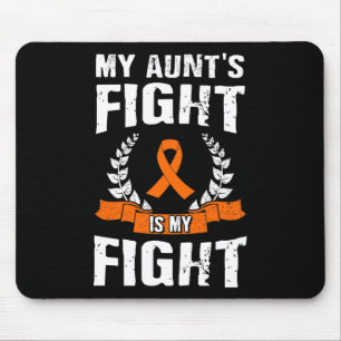 My Aunt's Fight Is My Fight Leukaemia Awareness 1 Mouse Pad