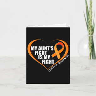 My Aunt's Fight Is My Fight Leukaemia Awareness Card
