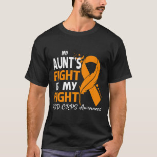 My Aunt's Fight Is My Fight Rsd Crps Awareness Fea T-Shirt