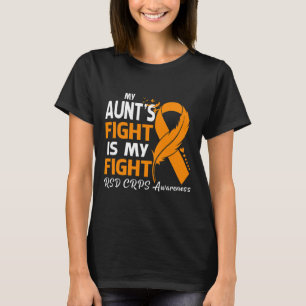 My Aunt's Fight Is My Fight Rsd Crps Awareness Fea T-Shirt