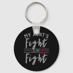 My Aunt's Fight is My Fight Sickle Cell Anaemia Aw Key Ring