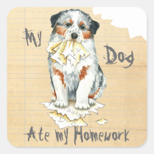 My Aussie Ate My Homework Square Sticker