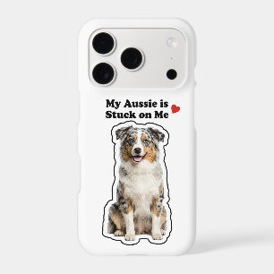 My Aussie Is Stuck On Me Cute Dog Lover