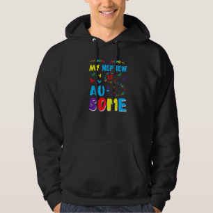 My Autistic Nephew Awesome Autism Awareness Proud Hoodie