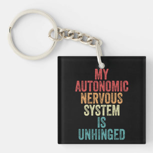 My Autonomic Nervous System is Unhinged Key Ring