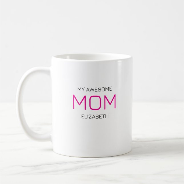 My Awesome Mum Coffee Mug (Left)