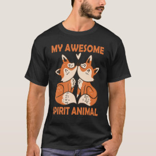My Awesome Spirit Animal Foxes Costume for Foxes   T-Shirt
