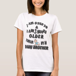 MY BABY BROTHER T-Shirt
