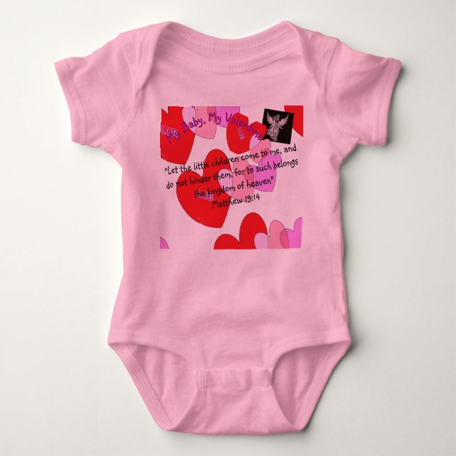 My Baby, My Valentine, infant shirt  (Front)
