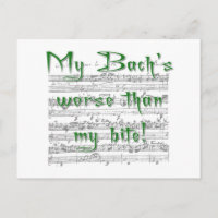 My Bach's worse than my bite!