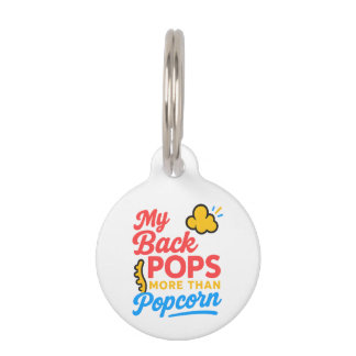 My Back Pops More Than Popcorn Funny Retro Spine Pet Tag