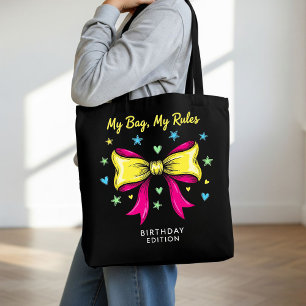 My Bag, My Rules Black Tote Bag - Birthday Edition