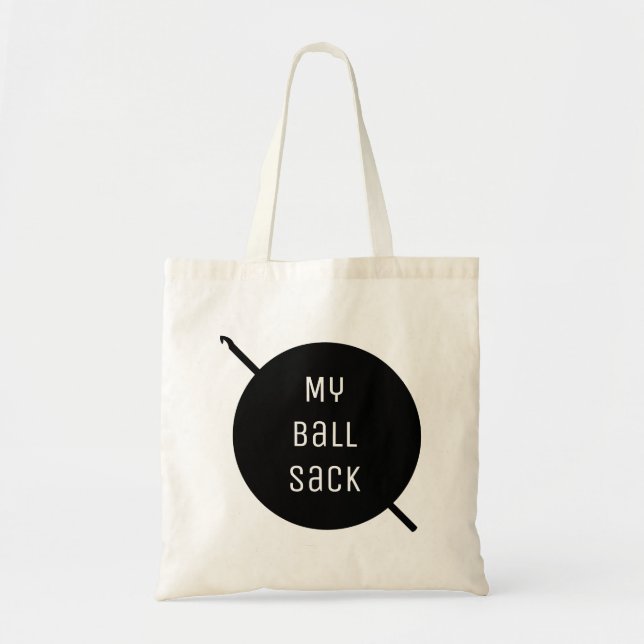 My Ball Sack - Funny Crochet Yarn Tote Bag (Front)