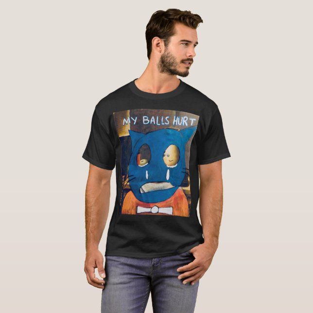 My Balls Hurt Men's T-shirt by Buzza Wuzza (Front Full)