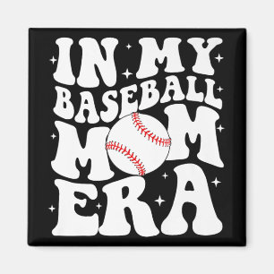 My Baseball Mum Era Baseball Mama Game Day Mothers Magnet