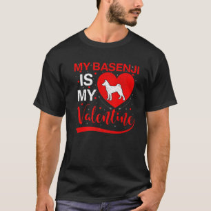 My Basenji Is My Valentine Heart Shape Basenji Dog T-Shirt