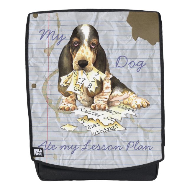 My Basset Ate my Lesson Plan Backpack (Front)