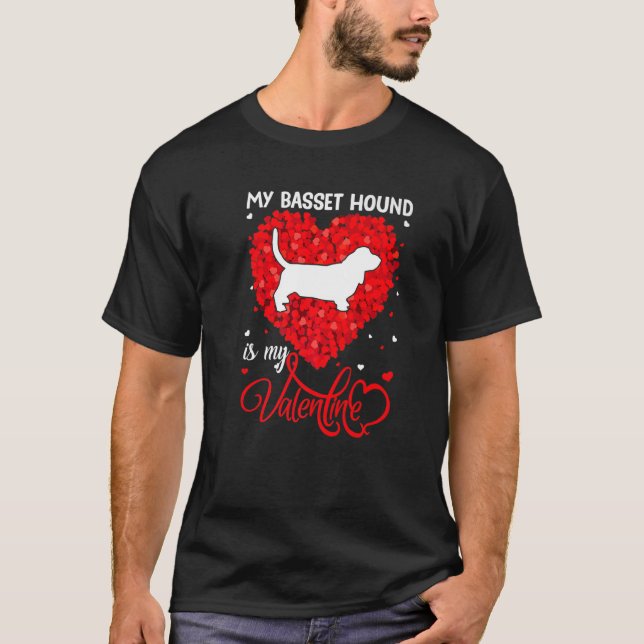 My Basset Hound Is My Valentine Basset Hound Dog V T-Shirt (Front)
