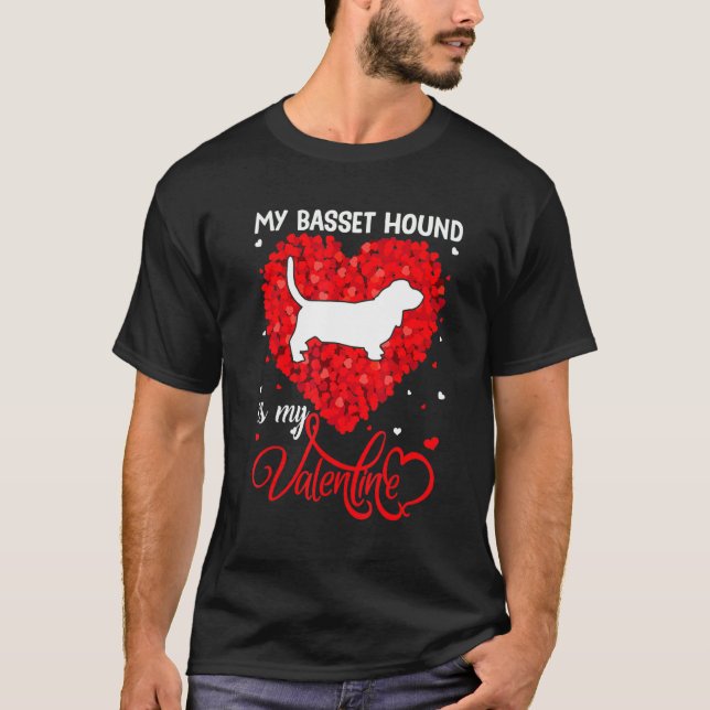 My Basset Hound Is My Valentine Basset Hound Dog V T-Shirt (Front)