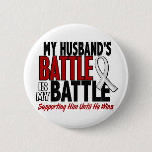 My Battle Too 1 Husband BONE / LUNG CANCER 6 Cm Round Badge