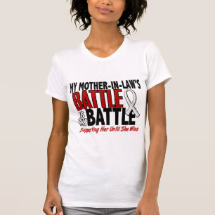 My Battle Too 1 Mother-In-Law BONE / LUNG CANCER T-Shirt