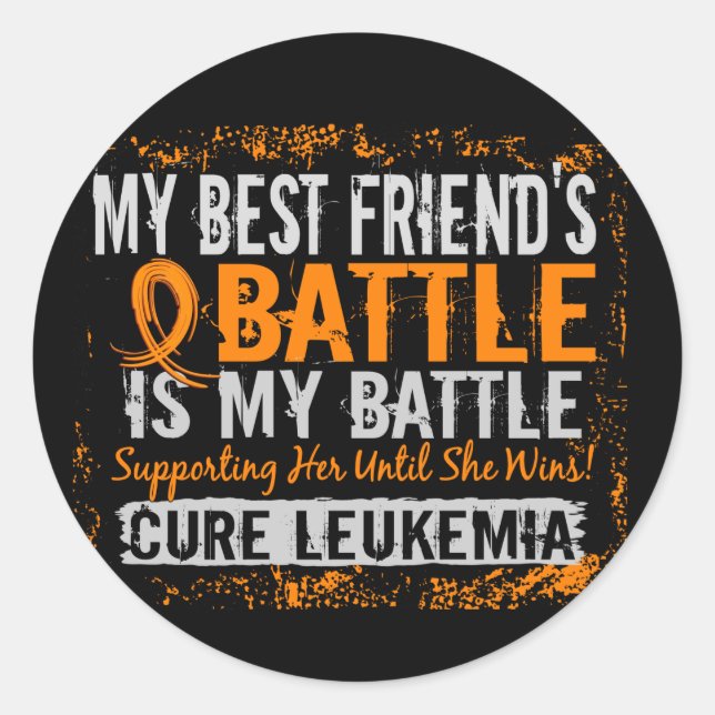 My Battle Too 2 Leukaemia Best Friend Female Classic Round Sticker (Front)