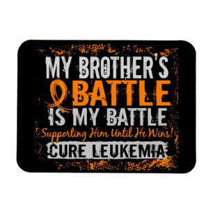 My Battle Too 2 Leukaemia Brother Magnet
