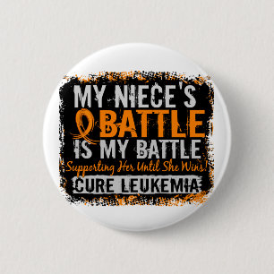 My Battle Too 2 Leukaemia Niece 6 Cm Round Badge