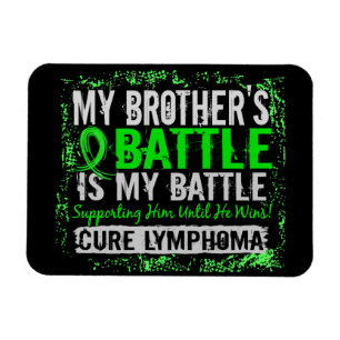 My Battle Too 2 Lymphoma Brother Magnet