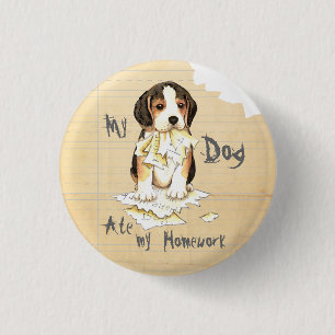 My Beagle Ate My Homework 3 Cm Round Badge