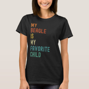 My Beagle Is My Favourite. Child Funny Dog Lover T-Shirt