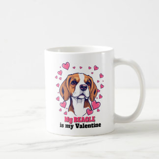 My Beagle is My Valentine Dog Cute Funny Coffee Mug