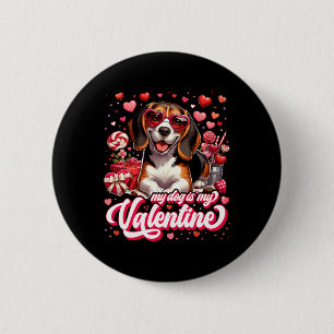 My Beagle Is My Valentine Tee Dog Lover Outfit Pet 6 Cm Round Badge