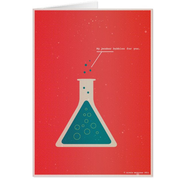 My Beaker Bubbles For You (Front)