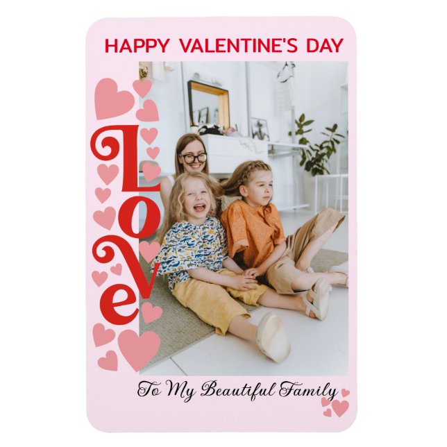 My Beautiful Family Photo Magnet, Valentine's Day Magnet (Vertical)