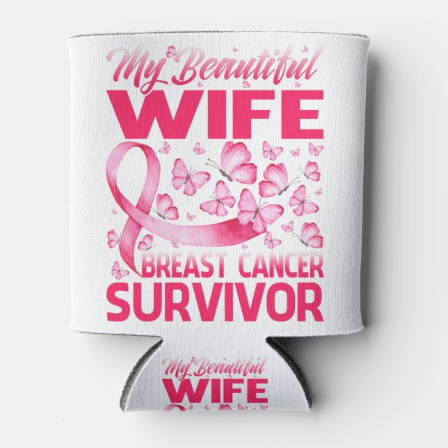 My Beautiful Wife Breast Cancer Survivor Butterfly Can Cooler (Front)
