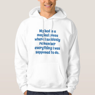 My Bed Is A Magical Place Hoodie