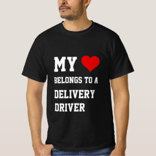 My Belongs To A Delivery Driver  T-Shirt