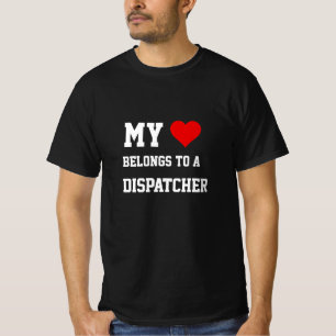 My Belongs To A Dispatcher T-Shirt