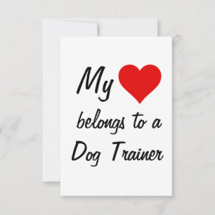 My Belongs To A Dog Trainer Card