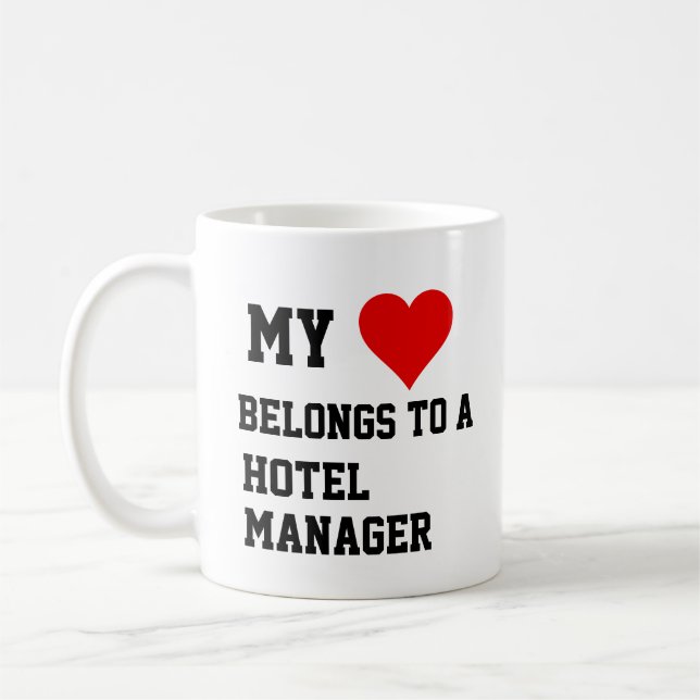My Belongs To A Hotel Manager Mug (Left)