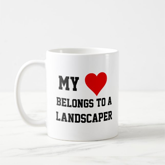 My Belongs To A Landscaper Mug (Left)