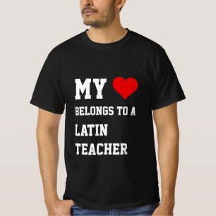 My Belongs To A Latin Teacher T-Shirt