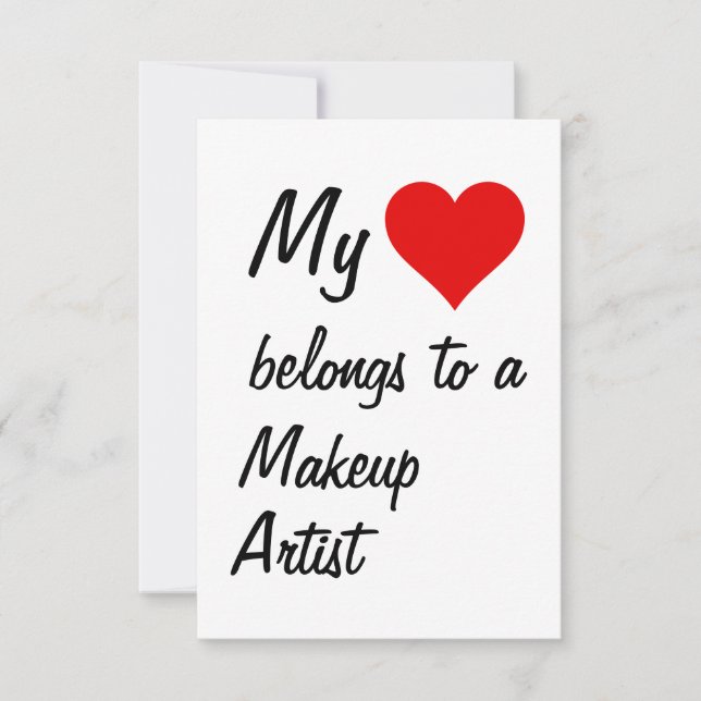 My Belongs To A Makeup Artist Card (Front)