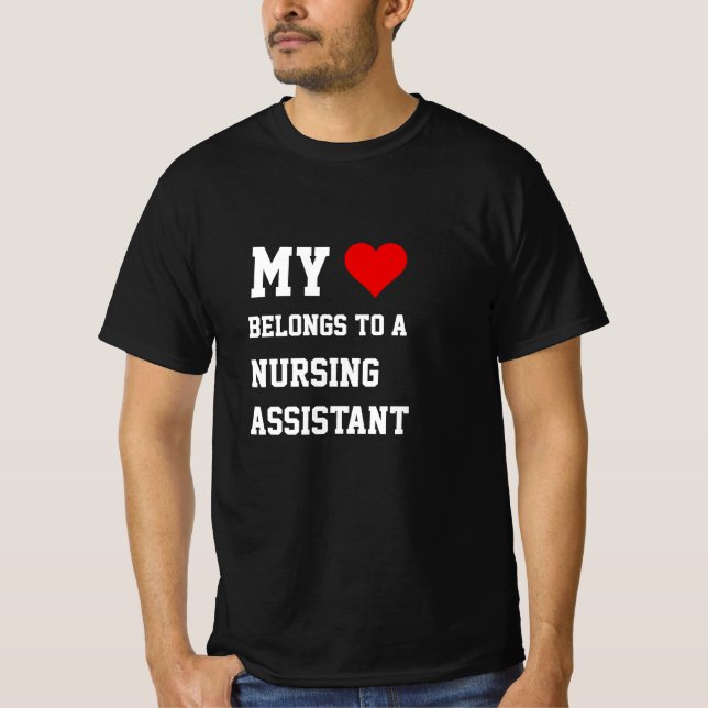 My Belongs To A Nursing Assistant T-Shirt (Front)