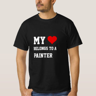My Belongs To A Painter T-Shirt