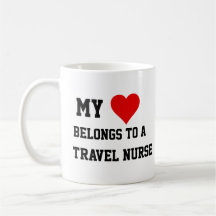 My Belongs To A Travel Nurse Mug